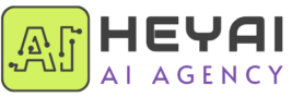 Artificial Intelligence Agency | HeyAI Agency